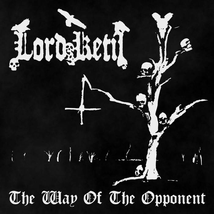 Lord Ketil THE WAY OF THE OPPONENT